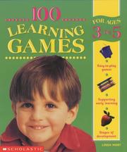 Cover of: 100 Learning Games for 3-5 Years (100 Learning Games)