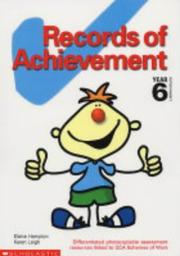 Cover of: Records of Achievement for Year 6 (Records of Achievement)