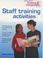 Cover of: Staff Training Activities (Early Years Training and Management)