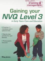 Cover of: Gaining Your NVQ Level 3 (Early Years Training and Management)