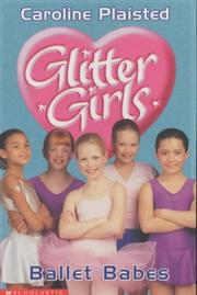 Cover of: Ballet Babes (Glitter Girls) by Caroline Plaisted