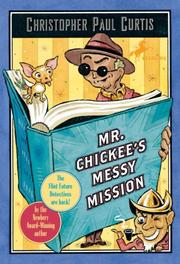Cover of Mr. Chickee's Messy Mission