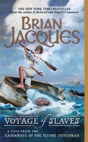 Cover of: Voyage of Slaves (Castaways of the Flying Dutchman Series) by Brian Jacques