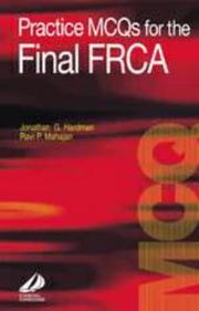 Cover of: Practice MCQ's for the Final FRCA (FRCA Study Guides) by Jon Hardman, Ravi Mahajan, Jon Hardman, Ravi Mahajan