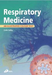 Respiratory Medicine An Illustrated Color Text by Colin Selby