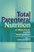 Cover of: Total Parenteral Nutrition