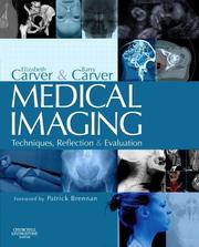 Medical Imaging by Elizabeth Carver, Barry Carver