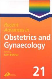 Cover of: Recent Advances in Obstetrics & Gynecology Volume 21 by John Bonnar, Miller, Huang, Bonner, Lawrie, Herring, Dorland, Fahn, Humphris