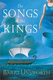 The songs of the kings by Barry Unsworth