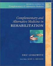 Cover of: Complementary and Alternative Medicine in Rehabilitation (Medical Guides to Complementary and Alternative Medicine.)