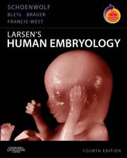 Cover of: Larsen's Human Embryology by Gary C. Schoenwolf, Steven B. Bleyl, Philip R. Brauer, Philippa H. Francis-West