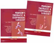 Cover of: Pearson's Thoracic and Esophageal Surgery by G. Alexander Patterson, F. Griffith Pearson, Joel D. Cooper, Jean Deslauriers, Thomas W. Rice, James D. Luketich, Antoon E. M. R. Lerut