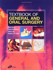 Textbook of general and oral surgery by David Wray, David Lee, Andrew Clark, David Stenhouse