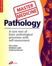 Cover of: Master Medicine:  Pathology: A core text of basic pathological process with self-assessment (Master Medicine)