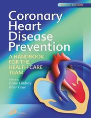 Cover of: Coronary Heart Disease Prevention: A Handbook for the Health Care Team