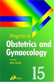 Cover of: Progress in Obstetrics and Gynaecology (PROGRESS IN OBSTETRICS & GYNECOLOGY) by John Studd