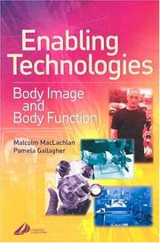 Cover of: Enabling Technologies in Rehabilitation: Body Image and Body Function