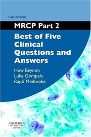 Cover of: MRCP Part 2: Best of Five Clinical Questions and Answers by Huw Beynon, Luke Gompels, Rapti Mediwake