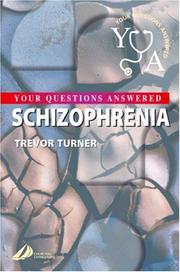 Cover of: Schizophrenia: Your Questions Answered