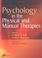 Cover of: Psychology in the Physical and Manual Therapies