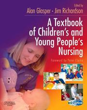 Cover of: A Textbook of Children's and Young People's Nursing