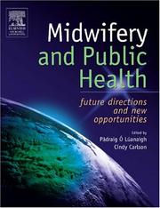 Cover of: Midwifery and Public Health: Future Directions and New Opportunities