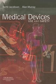 Cover of: Medical Devices: Use and Safety
