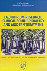 Cover of: Equilibrium Research, Clinical Equilibriometry and Modern Treatment