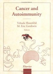 Cancer and autoimmunity by Yehuda Shoenfeld, M. Eric Gershwin