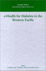 e-Health for diabetes in the Western Pacific by International Conference on the Western Pacific Diabetes Information Network (WPDIN) (1st 2000 Kyoto, Japan)