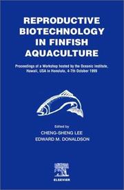 Cover of: Reproductive Biotechnology in Finfish Aquaculture