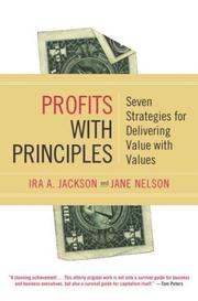 Profits with principles by Ira A. Jackson, Ira Jackson, Jane Nelson