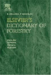 Cover of: Elsevier's Dictionary of Forestry: In English, German, French and Russian<BR>approx. 10,000 terms