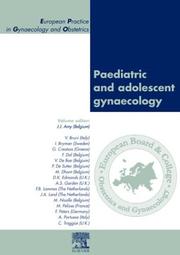 Cover of: Pediatric & Adolescent Gynaecology: European Practice in Gynaecology and Obstetrics Series, Volume 6 (European Practice in Gynaecology and Obstetrics)