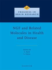 Cover of: NGF and Related Molecules in Health and Disease (Progress in Brain Research) by 