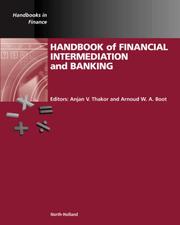 Handbook of financial intermediation & banking by Anjan V. Thakor