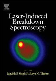 Cover of: Laser-Induced Breakdown Spectroscopy by Jagdish P. Singh, Surya Narayan Thakur