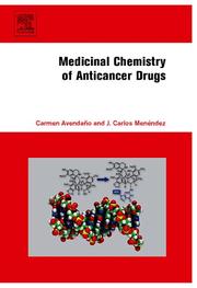 Medicinal chemistry of anticancer drugs by Carmen Avendaño, Carmen Avendano, J. Carlos Menendez