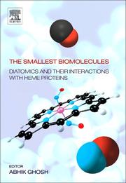 Cover of: The Smallest Biomolecules: Diatomics and their Interactions with Heme Proteins