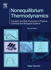 Nonequilibrium Thermodynamics by Yasar Demirel