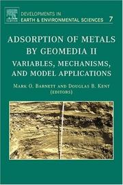 Cover of: Adsorption of Metals by Geomedia II, Volume 7: Variables, Mechanisms, and Model Applications (Developments in Earth and Environmental Sciences) (Developments in Earth and Environmental Sciences)
