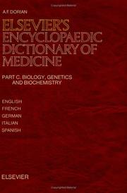 Cover of: Elsevier's Encyclopaedic Dictionary of Medicine : Biology, Genetics and Biochemistry