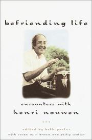 Cover of: Befriending Life: Encounters with Henri Nouwen