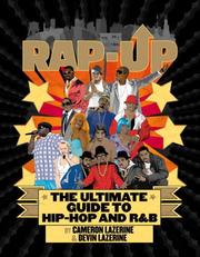 The ultimate guide to hip-hop and R&B by Cameron Lazerine, Devin Lazerine