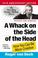 Cover of: A Whack on the Side of the Head