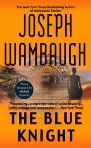 The blue knight by Joseph Wambaugh