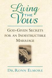 Cover of: The Vows: God Given Secrets for an Indestructible Marriage