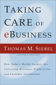 Taking Care of eBusiness by Thomas M. Siebel