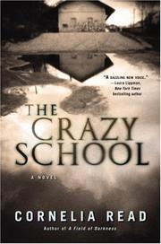 The Crazy School by Cornelia Read