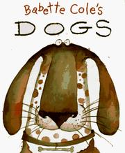 Cover of: Babette Cole's Dogs